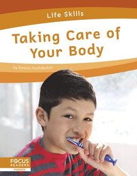 bokomslag Life Skills: Taking Care of Your Body