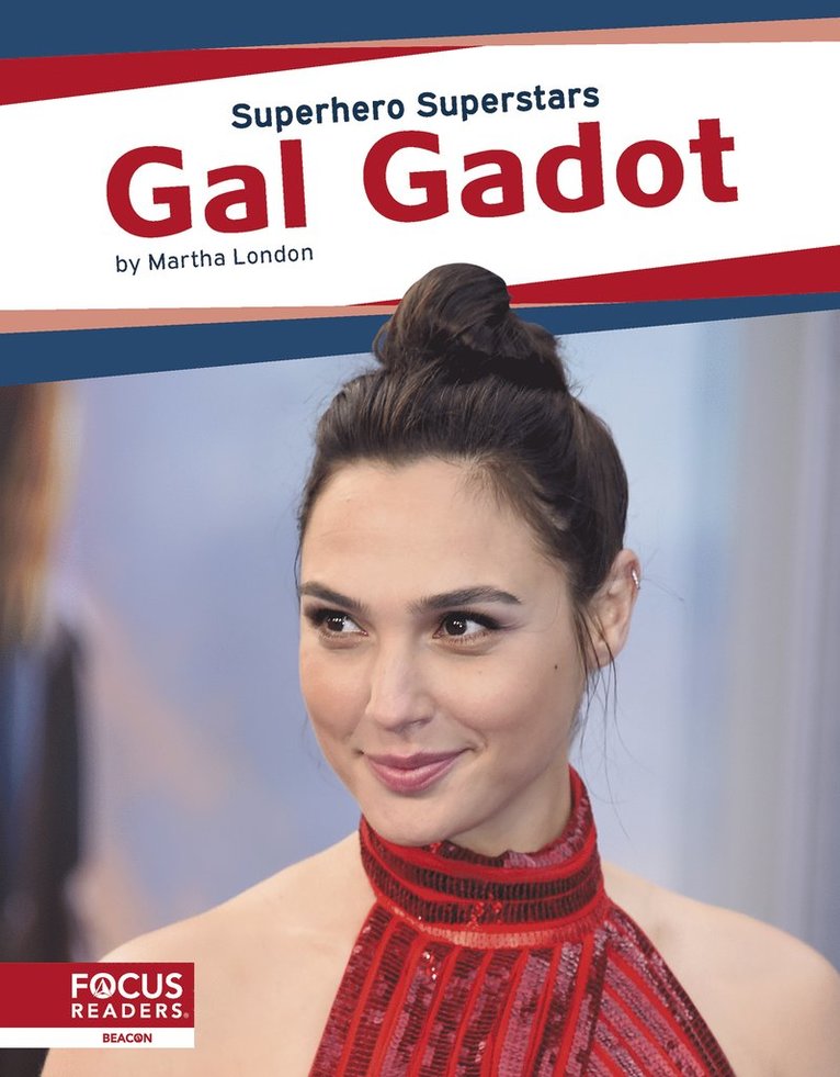 Superhero Superstars: Gal Gadot 1