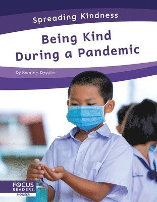 Being Kind During a Pandemic 1