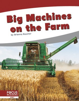 Big Machines on the Farm 1