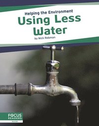 bokomslag Helping the Environment: Using Less Water