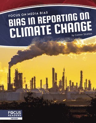 bokomslag Bias in Reporting on Climate Change