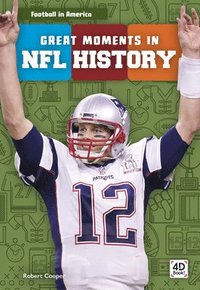 bokomslag Football in America: Great Moments in NFL History