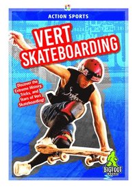 bokomslag Action Sports: Vert Skateboarding