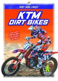 bokomslag Dirt Bike Crazy: KTM Dirt Bikes
