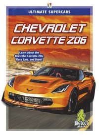 bokomslag Ultimate Supercars: Chevrolet Corvette Z06