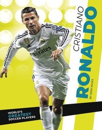 bokomslag World's Greatest Soccer Players: Cristiano Ronaldo