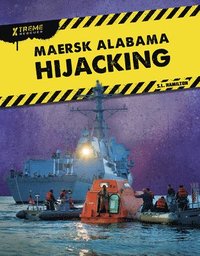 bokomslag Xtreme Rescues: Maersk Alabama Hijacking