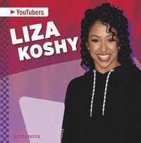 bokomslag YouTubers: Liza Koshy