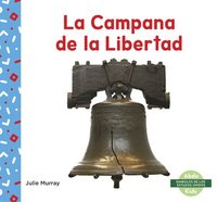 bokomslag La Campana de la Libertad (Liberty Bell)