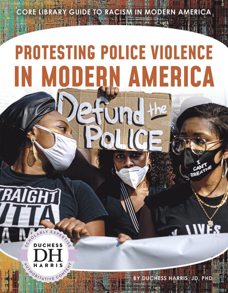 Duchess Harris - Protesting Police Violence in Modern America, Häftad