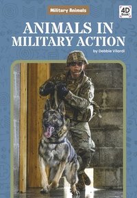 bokomslag Military Animals: Animals in Military Action
