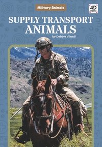 bokomslag Military Animals: Supply Transport Animals