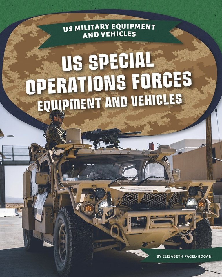 Elizabeth Pagel-Hogan - US Special Operations Forces Equipment and Vehicles, Häftad