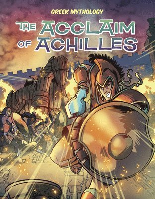 Greek Mythology: The Acclaim of Achilles 1
