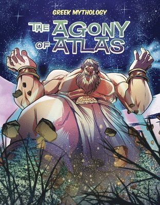 Greek Mythology: The Agony of Atlas 1
