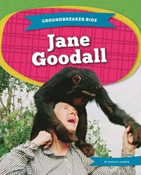 bokomslag Groundbreaker Bios: Jane Goodall