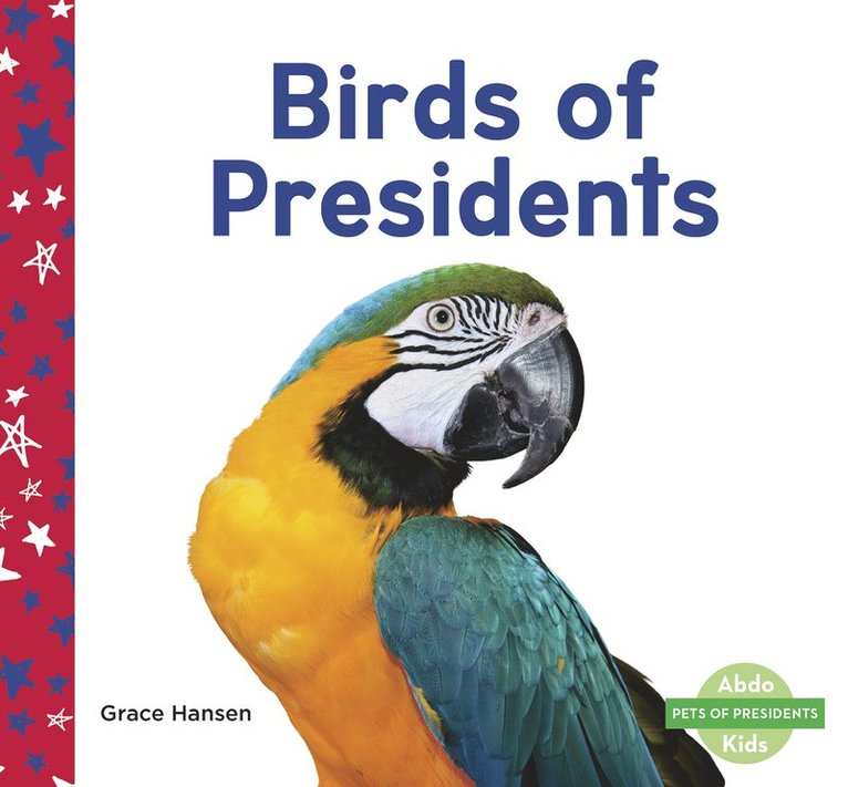 Grace Hansen - Birds of Presidents, Häftad