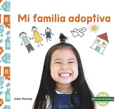 bokomslag Mi familia adoptiva (My Adoptive Family)