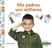 bokomslag Mis padres son militares (My Military Parent)