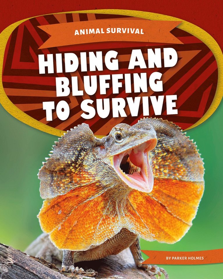 Hiding and Bluffing to Survive