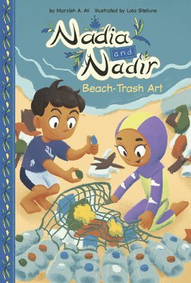 Nadia and Nadir: Beach-Trash Art 1