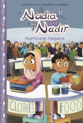 Nadia and Nadir: Hurricane Helpers 1