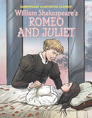 William Shakespeare’s Romeo and Juliet