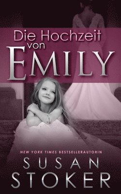 bokomslag Die Hochzeit von Emily