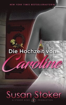 bokomslag Die Hochzeit von Caroline