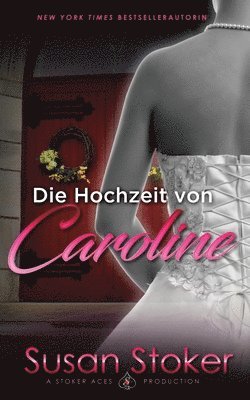 Hochzeit von Caroline