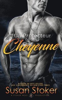 bokomslag Un Protecteur Pour Cheyenne