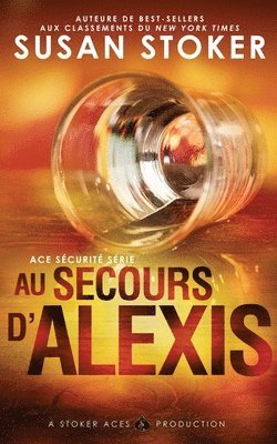 Susan Stoker - Au Secours d'Alexis, Häftad