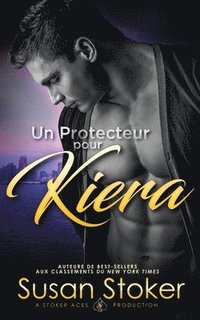 bokomslag protecteur pour Kiera