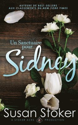 Susan Stoker - Sanctuaire pour Sidney, Häftad