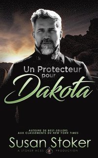 bokomslag Un Protecteur pour Dakota