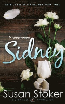 Susan Stoker - Soccorrere Sidney, Häftad