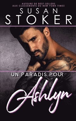 Susan Stoker - paradis pour Ashlyn, Häftad