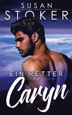 Retter für Caryn