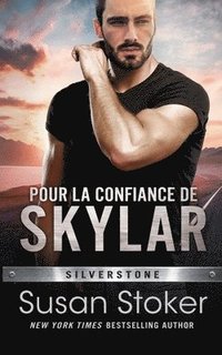 bokomslag Pour la confiance de Skylar