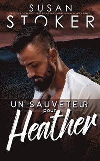 bokomslag Un sauveteur pour Heather