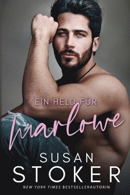 Susan Stoker - Held für Marlowe, Häftad