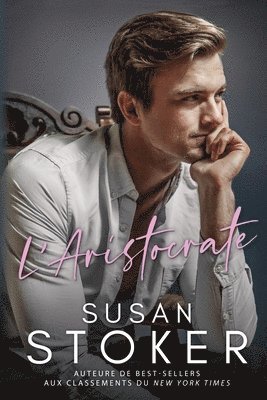 Susan Stoker - L'Aristocrate, Häftad