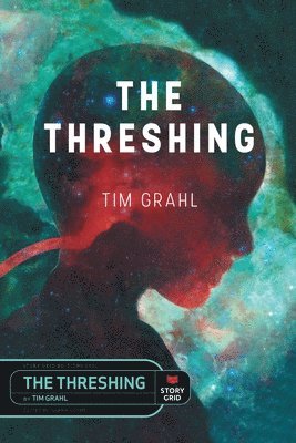 Tim Grahl, Shawn Coyne - The Threshing, Häftad