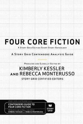 Kimberly Kessler, Rebecca Monterusso - Four Core Fiction, Häftad