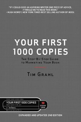 Tim Grahl, Leslie Watts - Your First 1000 Copies, Häftad