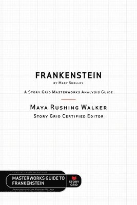 Maya Rushing Walker, Shawn Coyne, Leslie Watts - Frankenstein by Mary Shelley, Häftad