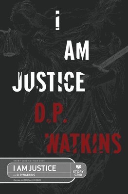 D P Watkins, Randall Surles - I Am Justice, Häftad