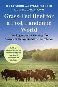bokomslag Grass-Fed Beef for a Post-Pandemic World