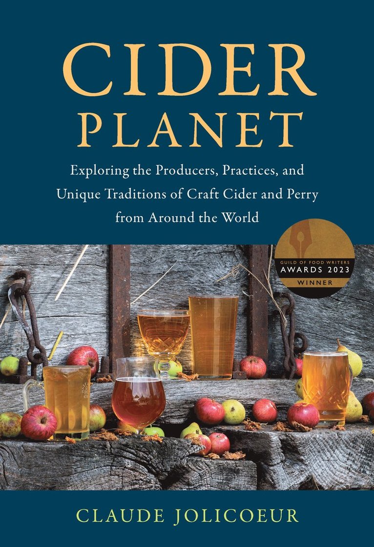 Claude Jolicoeur - Cider Planet, Inbunden